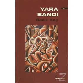 Yara Bandı - Sadık Koç
