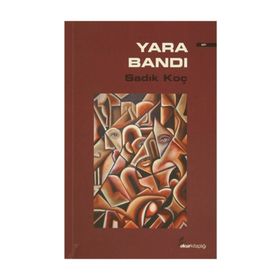 Yara Bandı - Sadık Koç