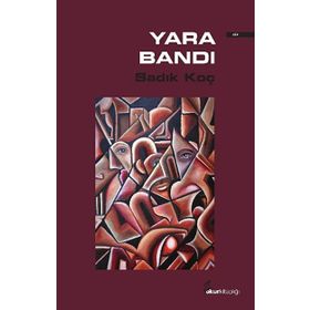 Yara Bandı - Sadık Koç