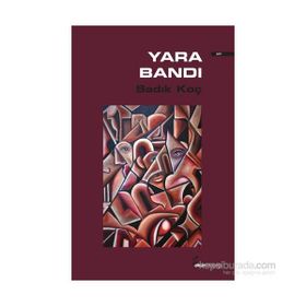 Yara Bandı - Sadık Koç