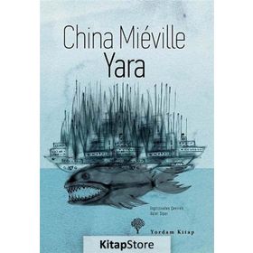 YARA - CHINA MIEVILLE