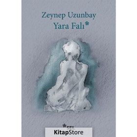 YARA FALI - ZEYNEP UZUNBAY