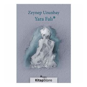 YARA FALI - ZEYNEP UZUNBAY