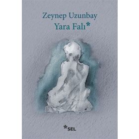 YARA FALI - ZEYNEP UZUNBAY