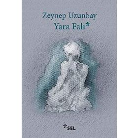 YARA FALI - ZEYNEP UZUNBAY