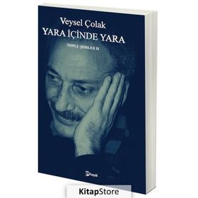 Yara İçinde Yara- Veysel Çolak