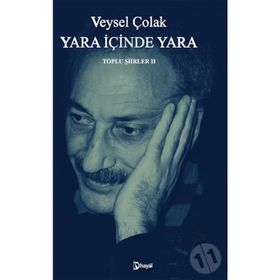 Yara İçinde Yara- Veysel Çolak