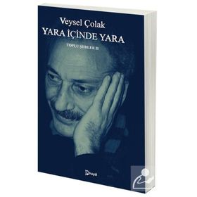 Yara İçinde Yara- Veysel Çolak
