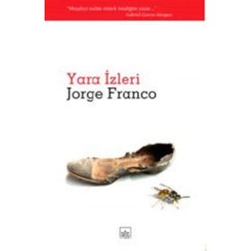 YARA İZLERİ - JORGE FRANCO