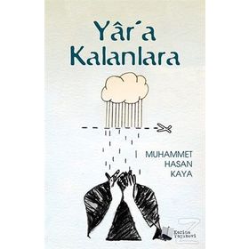 Yar'a Kalanlara / Muhammet Hasan Kaya / Karina Yayınevi