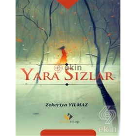 Yara Sızlar - Zekeriya Yılmaz