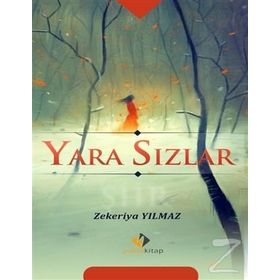 Yara Sızlar - Zekeriya Yılmaz