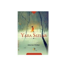 Yara Sızlar - Zekeriya Yılmaz