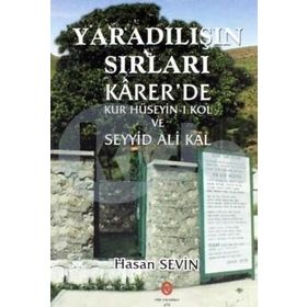 Yaradılış'ın Sırları Karer'de - Hasan Sevin