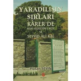 Yaradılış'ın Sırları Karer'de - Hasan Sevin
