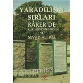 Yaradılış'ın Sırları Karer'de - Hasan Sevin