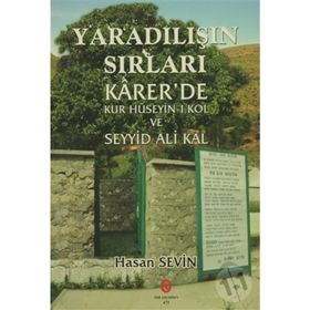 Yaradılış'ın Sırları Karer'de - Hasan Sevin