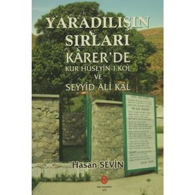 Yaradılış'ın Sırları Karer'de - Hasan Sevin