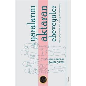 Yaralarını Aktaran Ebeveynler - Şahin Çiftçi - Sola Unitas