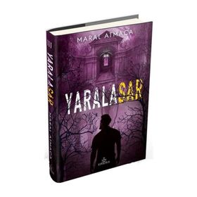 Yaralasar 3 - Maral Atmaca