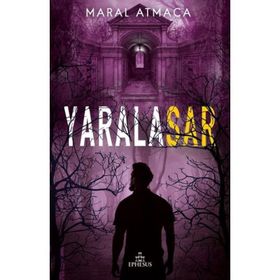 Yaralasar 3 - Maral Atmaca