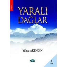 Yaralı Dağlar - Yahya Akengin