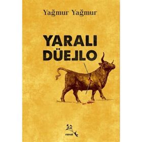 Yaralı Düello - Yağmur Yağmur