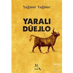 Yaralı Düello - Yağmur Yağmur