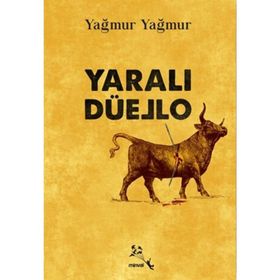 Yaralı Düello - Yağmur Yağmur