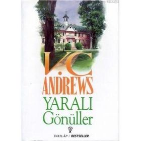 YARALI GÖNÜLLER - V. C. ANDREWS