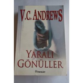 YARALI GÖNÜLLER - V. C. ANDREWS
