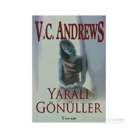 YARALI GÖNÜLLER - V. C. ANDREWS