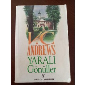 YARALI GÖNÜLLER - V. C. ANDREWS