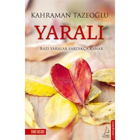 Yaralı - Kahraman Tazeoğlu