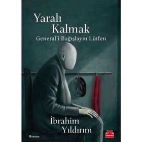 Yaralı Kalmak - İbrahim Yıldırım