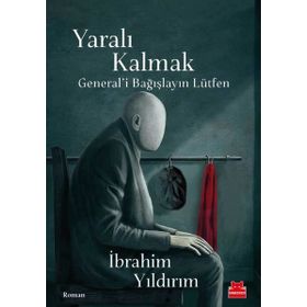 Yaralı Kalmak - İbrahim Yıldırım