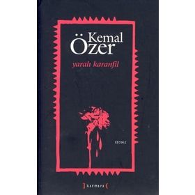 YARALI KARANFIL - KEMAL ÖZER
