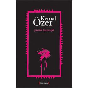 YARALI KARANFIL - KEMAL ÖZER