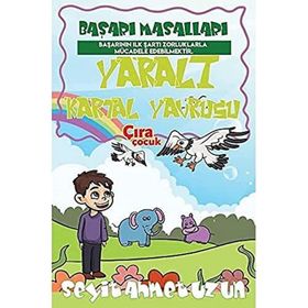 Yaralı Kartal Yavrusu / Seyit Ahmet Uzun