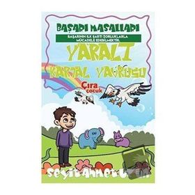 Yaralı Kartal Yavrusu / Seyit Ahmet Uzun