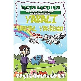 Yaralı Kartal Yavrusu / Seyit Ahmet Uzun