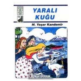 YARALI KUĞU - M. YAŞAR KANDEMIR