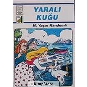 YARALI KUĞU - M. YAŞAR KANDEMIR