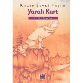 YARALI KURT - R.Ş.YEŞIM