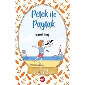 Yaralı Kuş - Petek İle Paytak 1 - Jenny Colgan