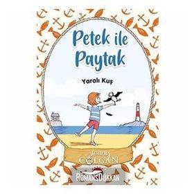 Yaralı Kuş - Petek İle Paytak 1 - Jenny Colgan