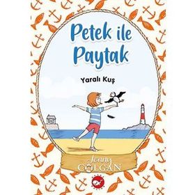 Yaralı Kuş - Petek İle Paytak 1 - Jenny Colgan