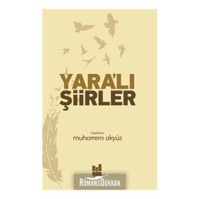 Yara'lı Şiirler - Muharrem Akyüz