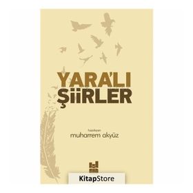 Yara'lı Şiirler - Muharrem Akyüz