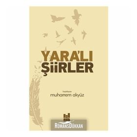 Yara'lı Şiirler - Muharrem Akyüz
